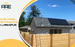 Home roof panels needing solar panel maintenance in Larkspur