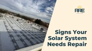 Signs Your Solar System Needs Repair Resource Featured Image