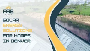 Solar Energy Myths vs. Facts Smart Solutions for Denver Homes