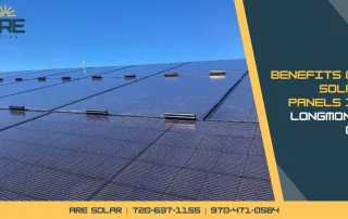 benefits of solar panels in Longmont