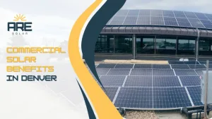 commercial solar benefits in Denver