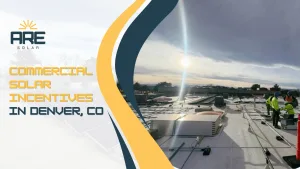 commercial solar incentives Denver