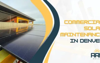 commercial solar maintenance in Denver