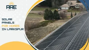 solar panels for homes in Larkspur