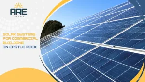 solar systems for commercial buildings in Castle Rock